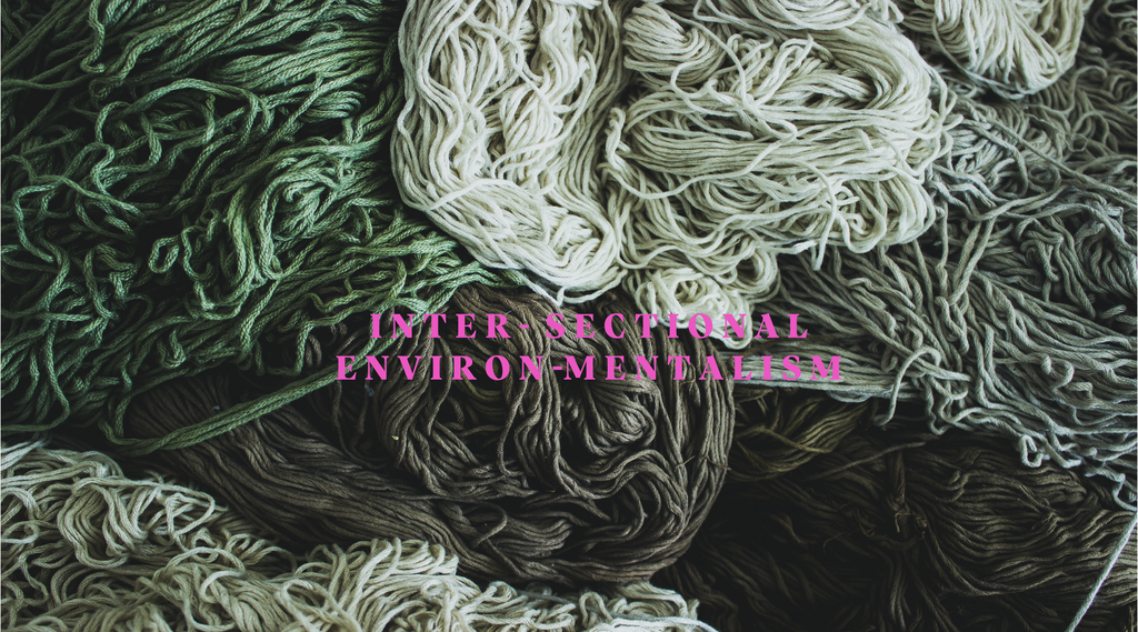 How Intersectional Environmentalism Could Shape the Fashion Industry